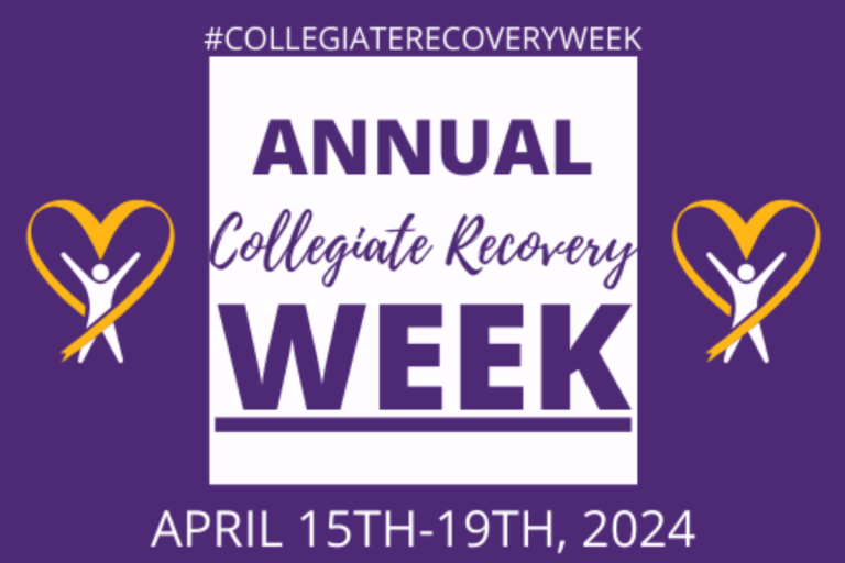#CollegiateRecoveryWeek Annual Collegiate Recovery Week April 15-19, 2024